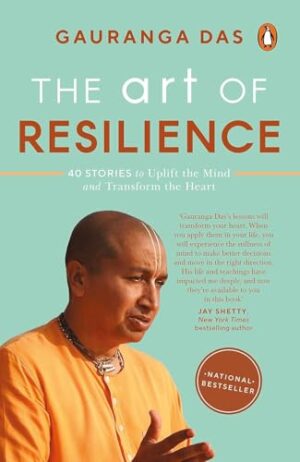 The Art of Resilience: 40 Stories to   Uplift the Mind and Transform the Heart