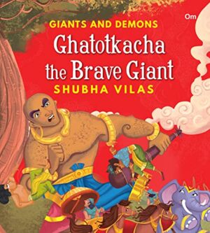 Giant and Demons : Ghatotkacha the Brave   Giant