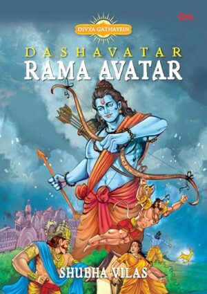Rama Avatar: Dashavatar Divya Gathayein
