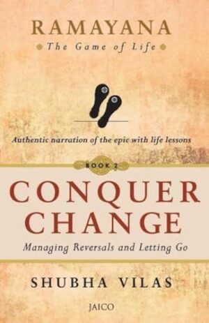 Ramayana: The Game of Life – Conquer   Change Book 2