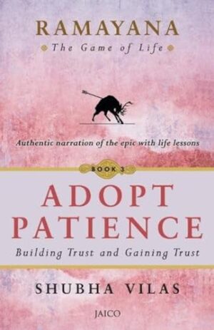 Ramayana: The Game of Life – Adopt   Patience Book 3 Paperback