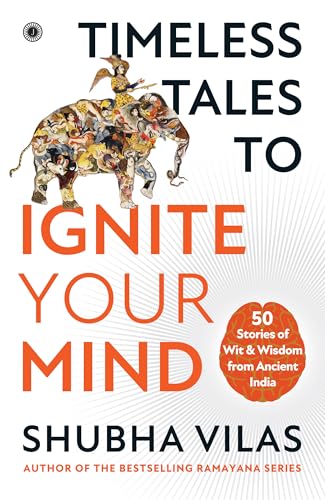 9390166640.01.LZZZZZZZ.jpg Timeless Tales to Ignite Your Mind: 50 Stories of Wit & Wisdom from Ancient India