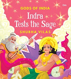 Gods of India : Indra Tests the Sage
