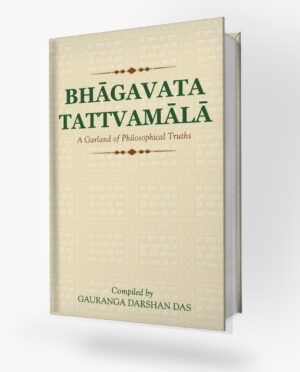 Bhagavata Tattvamala – A Garland of Philosophical Truths