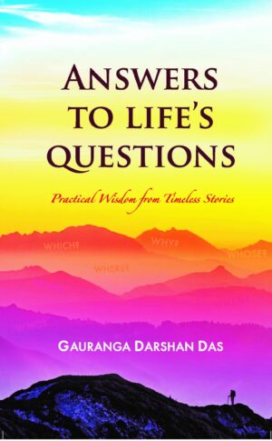 ANSWERS TO LIFES QUESTIONS