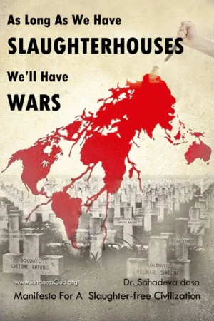 As Long as We Have Slaughterhouses, We’ll Have Wars (English)