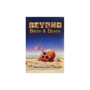 Beyond Birth and Death