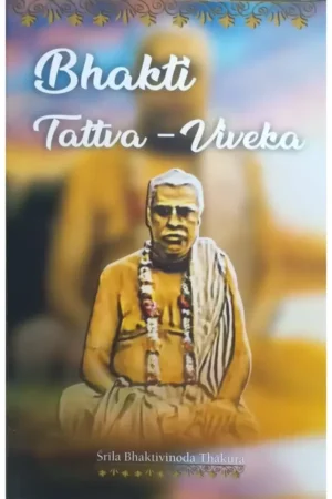 Bhakti Tattva Viveka (English)