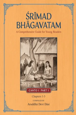 Srimad Bhagavatam – A Comprehensive Guide   for Young Readers | Cantos 1–3 | Complete 9-Book Set