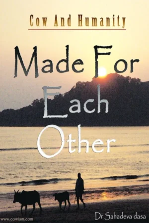 Cow and Humanity: Made for Each Other (English)