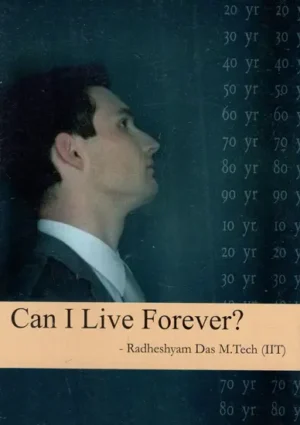 Can I Live Forever?