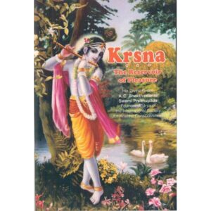 Krishna, the Reservoir of Pleasure