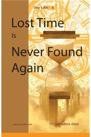 Lost Time is Never Found Again (English)