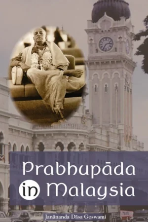 Prabhupada In Malaysia (English)