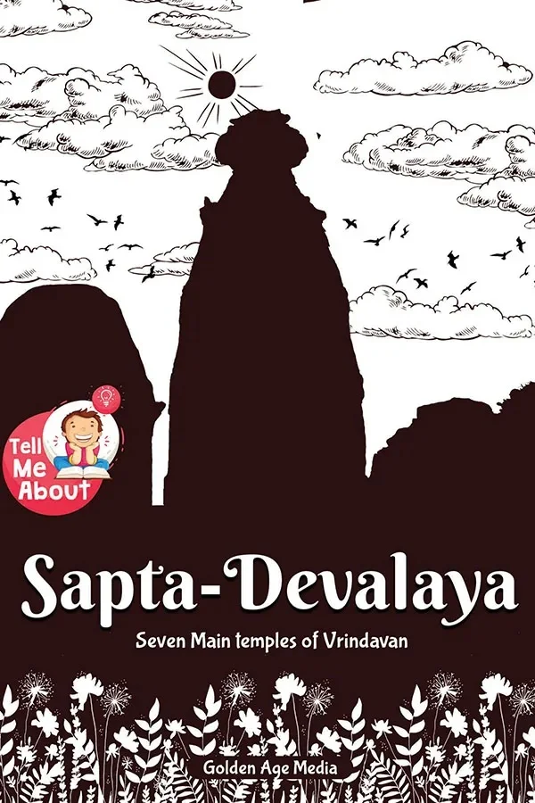 sapta-devalya-seven-main-temples-of-vrindavan-english-story-book-front-cover.webp Tell Me About Sapta Devalya (English) | Story Book