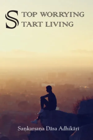 Stop Worrying Start Living (English)